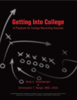 Paperback Getting Into College: A Playbook for College Recruiting Success Book