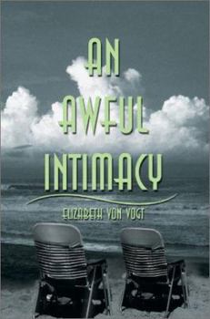 Paperback An Awful Intimacy Book