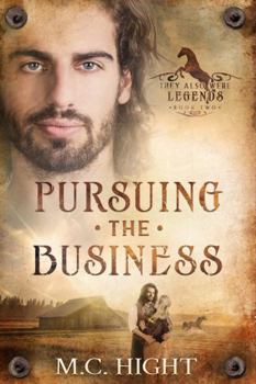 Paperback Pursuing the Business (They Also Were Legends) Book