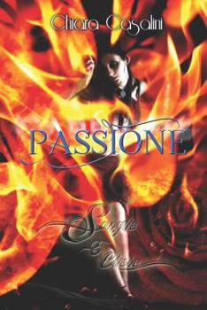 Paperback Passione: Sangue E Cuore [Italian] Book