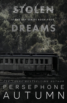 Stolen Dreams: A Stone Bay Special Edition