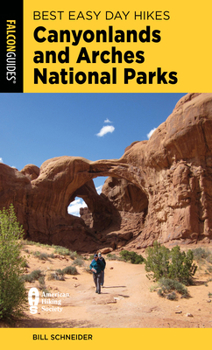 Paperback Best Easy Day Hikes Canyonlands and Arches National Parks Book