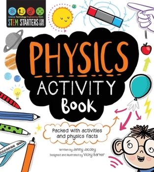 Paperback STEM Starters for Kids: Physics Activity Book: Packed with Activities and Physics Facts Book
