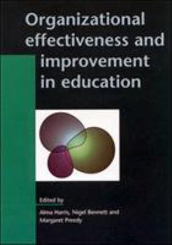 Paperback Organizational Effectiveness and Improvement in Education Book