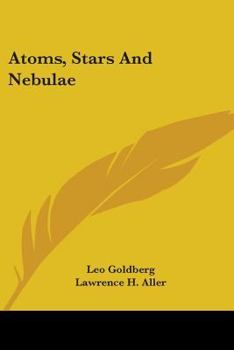 Paperback Atoms, Stars and Nebulae Book