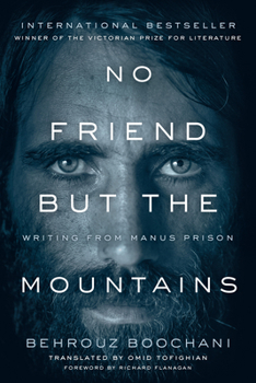 Paperback No Friend But the Mountains: Writing from Manus Prison Book