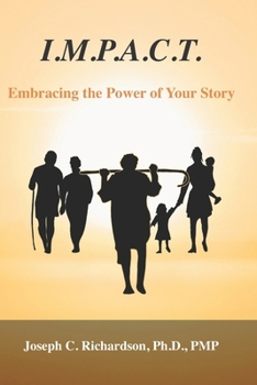 Paperback I.M.P.A.C.T., Embracing the Power of Your Story Book