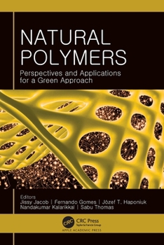 Paperback Natural Polymers: Perspectives and Applications for a Green Approach Book