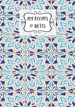 Paperback My Recipes & Notes: Elegant Blank Recipe Book to Write in, Document all Your Special Recipes and Notes, Perfect to Make Your Own Recipe Bo Book