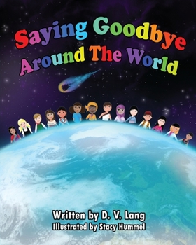 Paperback Saying Goodbye Around the World Book