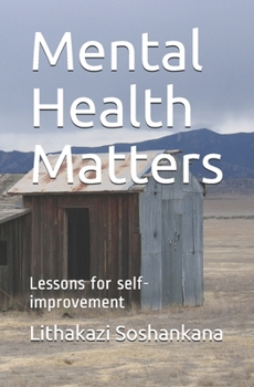 Paperback Mental Health Matters: Lessons for self-improvement Book