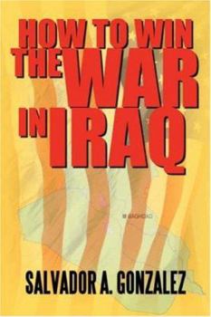 Paperback How To Win The War In Iraq Book