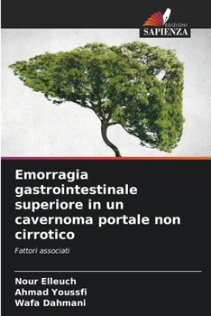 Paperback Emorragia gastrointestinale superiore in un cavernoma portale non cirrotico [Italian] Book