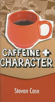 Paperback Caffeine and Character Book