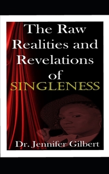 Paperback The Raw Realities and Revelations of Singleness Book