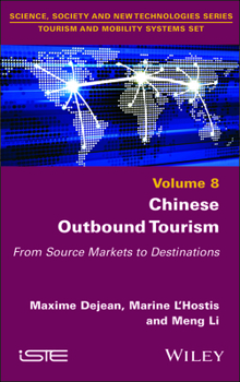 Hardcover Chinese Outbound Tourism: From Source Markets to Destinations Book