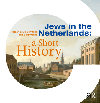 Hardcover Jews in the Netherlands: A Short History Book