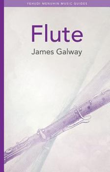 Flute (Yehudi Menuhin Music Guides) - Book  of the Yehudi Menuhin Music Guides
