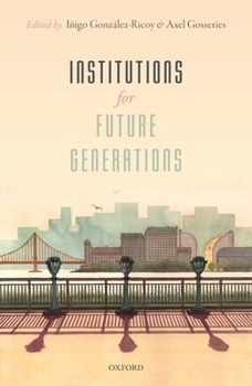 Hardcover Institutions for Future Generations Book