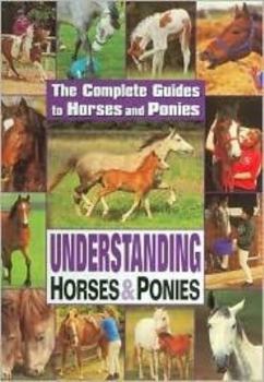 Library Binding Understanding Horses and Ponies Book