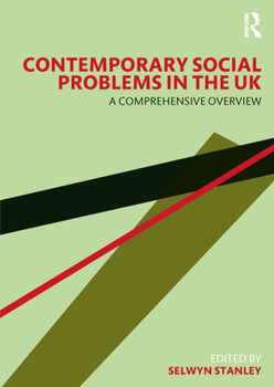 Paperback Contemporary Social Problems in the UK: A Comprehensive Overview Book
