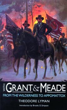 Paperback With Grant and Meade from the Wilderness to Appomattox Book