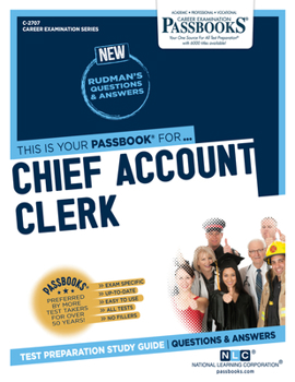 Paperback Chief Account Clerk (C-2707): Passbooks Study Guide Volume 2707 Book