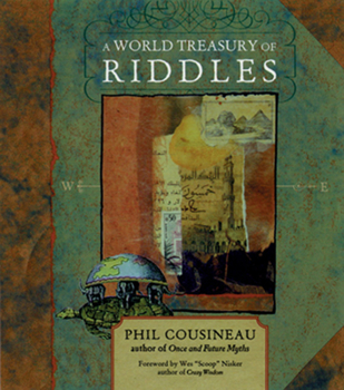 Paperback A World Treasury of Riddles: Riddle Me This Book