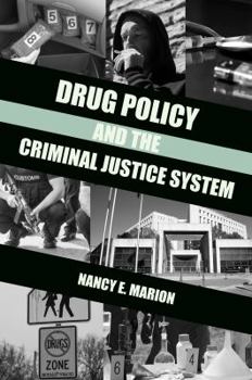 Paperback Drug Policy and the Criminal Justice System Book