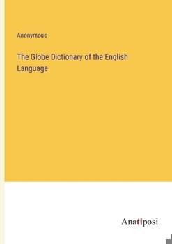 Paperback The Globe Dictionary of the English Language Book
