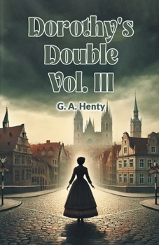 Paperback Dorothy's Double Vol. III Book