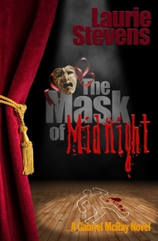Paperback The Mask of Midnight: A Gabriel McRay Novel Book