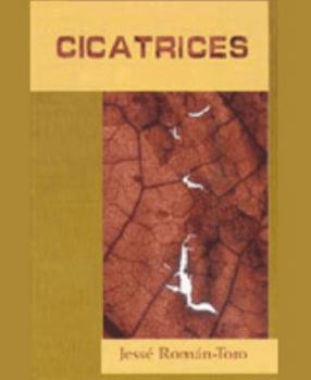 Paperback Cicatrices (Spanish Edition) [Spanish] Book