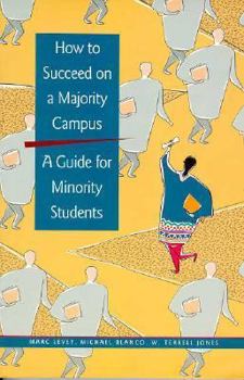 Paperback How to Succeed on a Majority Campus: A Guide for Minority Students Book