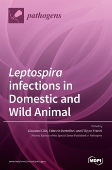 Hardcover Leptospira infections in Domestic and Wild Animal Book