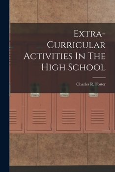 Paperback Extra-Curricular Activities In The High School Book