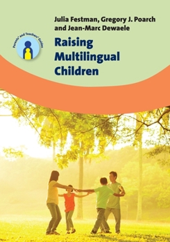 Paperback Raising Multilingual Children Book