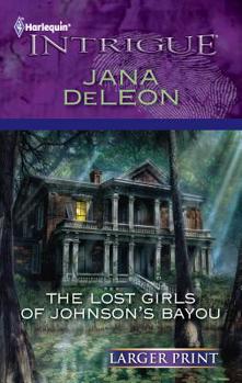 Mass Market Paperback The Lost Girls of Johnson's Bayou: A Mystery Novel [Large Print] Book