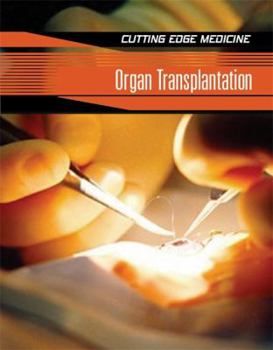 Hardcover Organ Transplantation. Carol Ballard Book