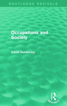 Paperback Occupations and Society (Routledge Revivals) Book