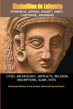 Paperback Phoenicia, Arwad, Ugarit, Amrit, Carthage, Anunnaki Book