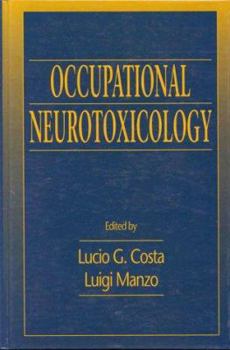 Hardcover Occupational Neurotoxicology Book