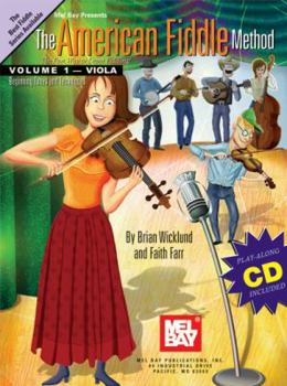 Paperback The American Fiddle Method Volume 1, Viola: Beginning Tunes and Techniques [With CD] Book