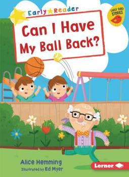 Paperback Can I Have My Ball Back? Book