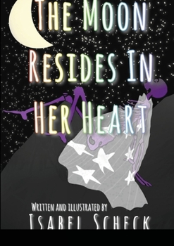 Paperback The Moon Resides in Her Heart Book