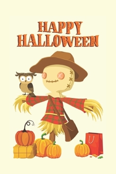 Happy Halloween: Journal to write Halloween quotes and Best Wishes  Halloween funny Notebook, Blank Journal Halloween decorations, 100 lined pages ... design. size  6" x 9" (Halloween gifts)