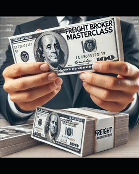 Freight Broker Masterclass: Develop Your Negotiation Skills