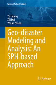 Paperback Geo-Disaster Modeling and Analysis: An Sph-Based Approach Book