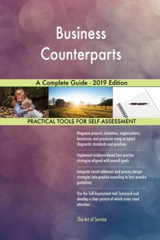 Paperback Business Counterparts A Complete Guide - 2019 Edition Book