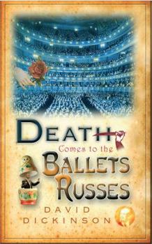 Hardcover Death Comes to the Ballets Russes Book